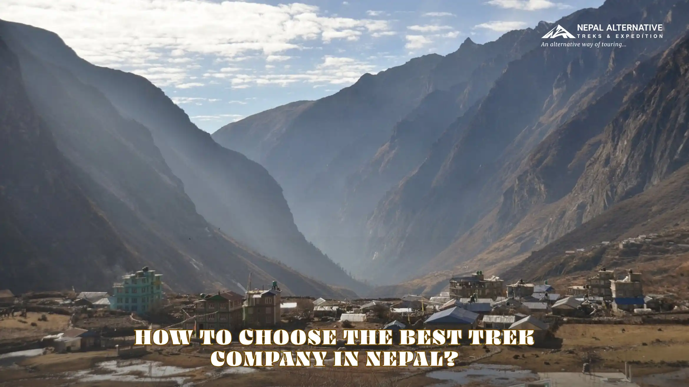 How to Choose the Best Trek Company in Nepal